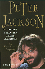Peter Jackson - From Prince of Splatter to Lord of the Rings